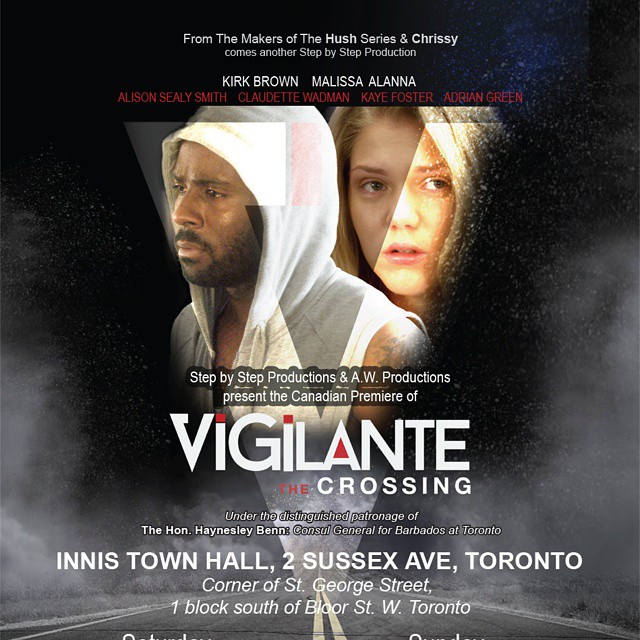VIGILANTE - The Crossing is definitely a must see if you're looking for action, drama and real life island concerns.

Staring Kirk Brown, Malissa Alanna, Alison Sealy-Smith & Claudette Wadman

Produced by Step By Step Productions

Written by Marcia Weekes

Directed by Amery Butcher

Edited by Nathan Mack