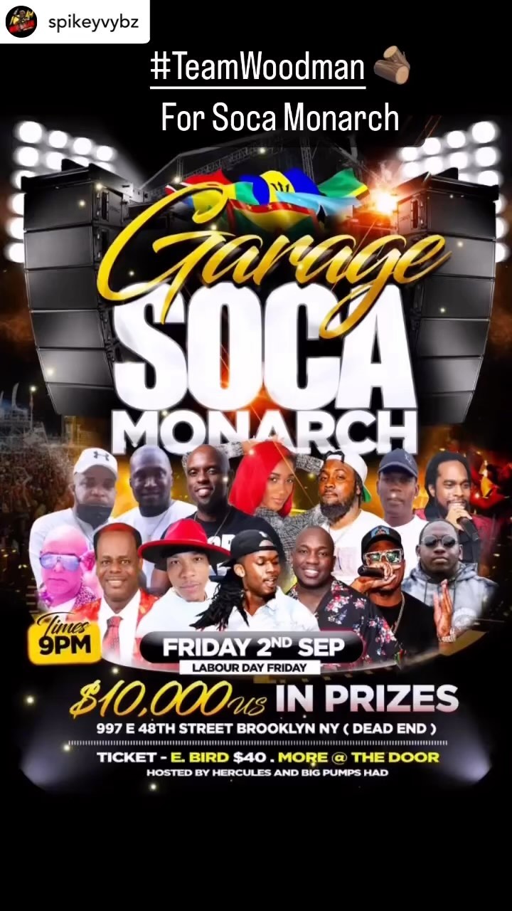 • @spikeyvybz Pull up to the soca monarch and Come support 🪵 we going hard !!  
We taking that crown  home !!