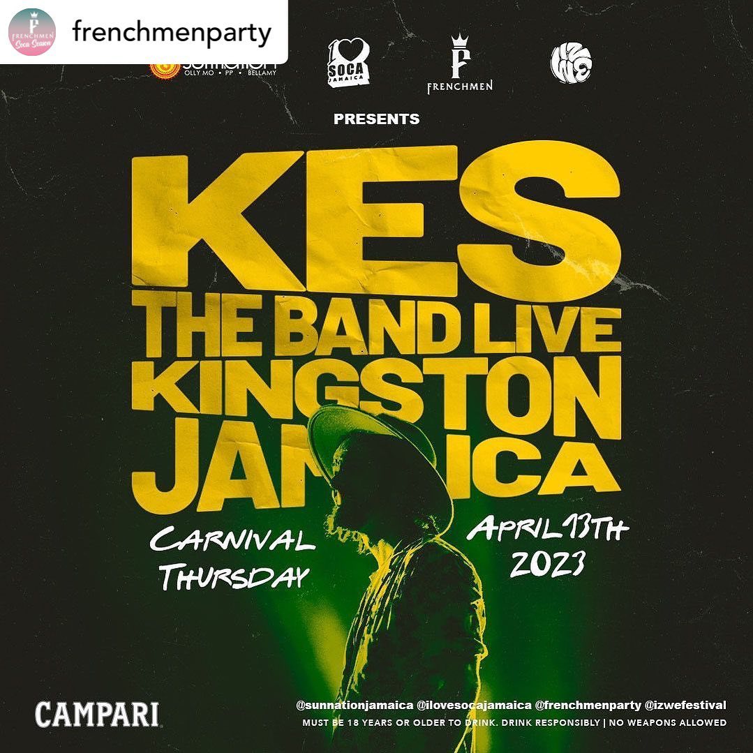 Are you ready for a MENTAL DAY? .

@sunnationjamaica x @ilovesocajamaica x @frenchmenparty x @izwefestival

presents

KES THE BAND LIVE
@kesthebandofficial

Carnival Thursday April 13th 2023
Kingston Jamaica 🇯🇲, 8pm - 2am

Sponsored by @camparicaribbean