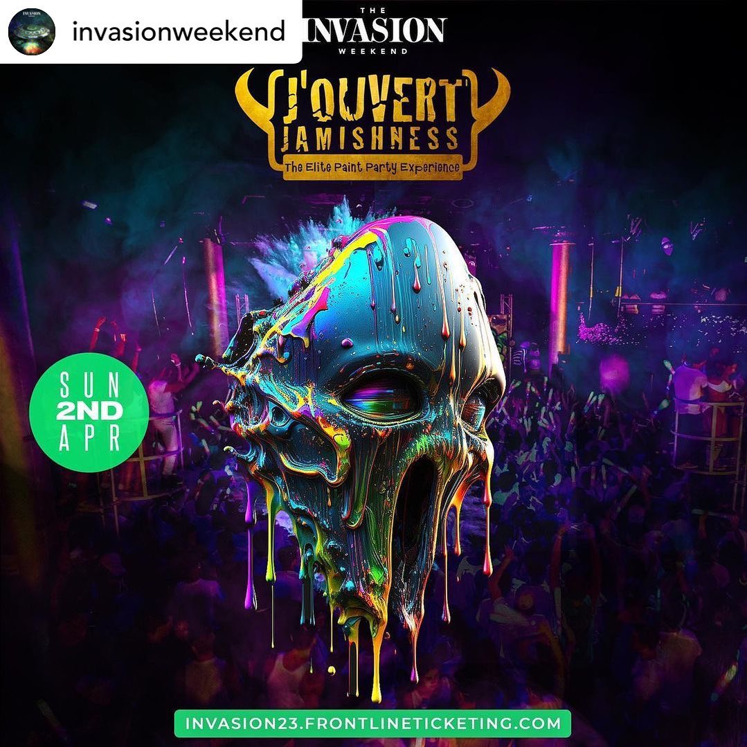 Taking the Anchor Leg on 
The Invasion Weekend 
Is…
*J’ouvert Jamishness*

Event #3:
: Sunday 2nd April, 2023
🕰️: 9am
: Orlando, FL

Paint
Water 
Powder
Stage 
Phenomenal DJs

Tickets and Info: 
Www.theinvasionweekend.com
Www.islandetickets.com

Orlando it getting Steamy!!!!

@liveinloveeventsintl @scorchmag @jouvertjamishness @agosolvo @slijohnpro @invasionweekend @mr.ifete @djjonjat