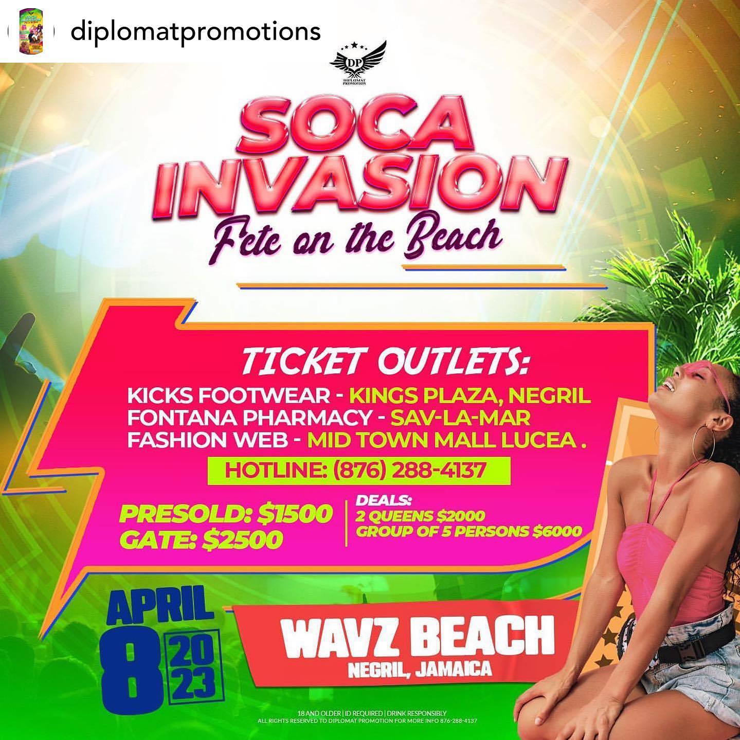 Get your crew ready 🕺Soca Invasion will be taking over Wavz Beach 🏝️ Negril this Easter Saturday April 8th 2023

Tickets are available 
 Presold $1500
Gate $2500
2 Queens 🏽 $2000
 Crew Deal (5 persons) $6000

Outlets 
Kicks Footwear (Negril)
Fontana (Sav)
Fashion Web (Lucea)

Music by:
@chromaticlive 
@johnnycyaankool 
@djmax_the_ultimate 
@xx3rafyah 

Hosted by :
@mcblazze 

Get your Crew ,Rags and Horn ready 🕺🥳 to come mash up the place with the baddest dj’s