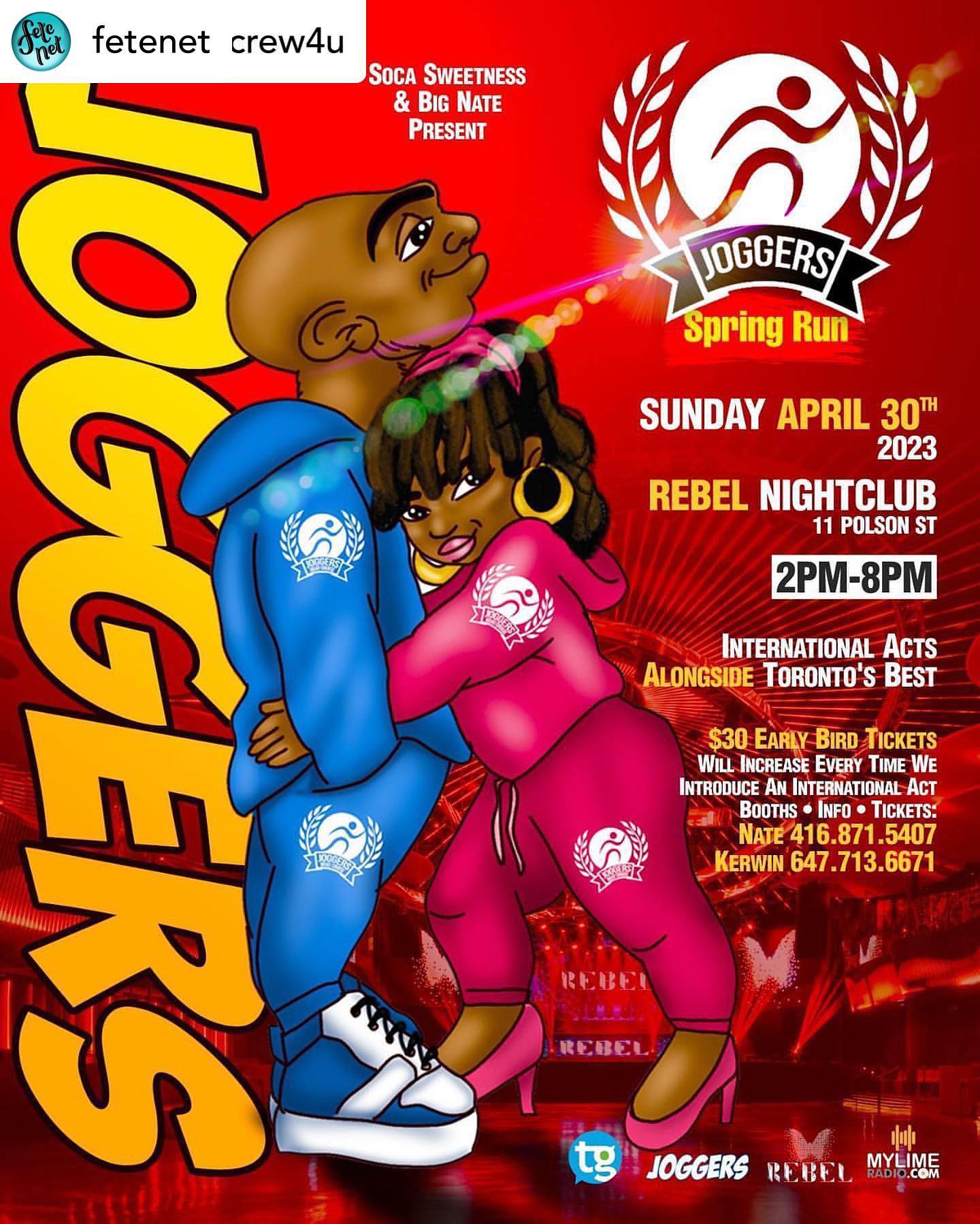 JOGGERS - We Conquered The Boats, We Conquered The Grounds - With Great Pleasure We Announce JOGGERS 2023 Spring Run @ REBEL NIGHTCLUB. International Acts Alongside Canada's Best msg For Tickets
Dynamic crew @416.906.8809

Attention everyone purchasing
Joggers tickets 
Doh stick on your early bird 

tickets 🎟🎟🎟
For faster efficient service pls when sending etransfer (Emt ) dynamic crew  at MR4CUPMAN@HOTMAIL.COM
 (1) name of event
 (2) phone number and name to  contact  for tickets
 (3) address for delivery  if needed (4) how many tickets in comments