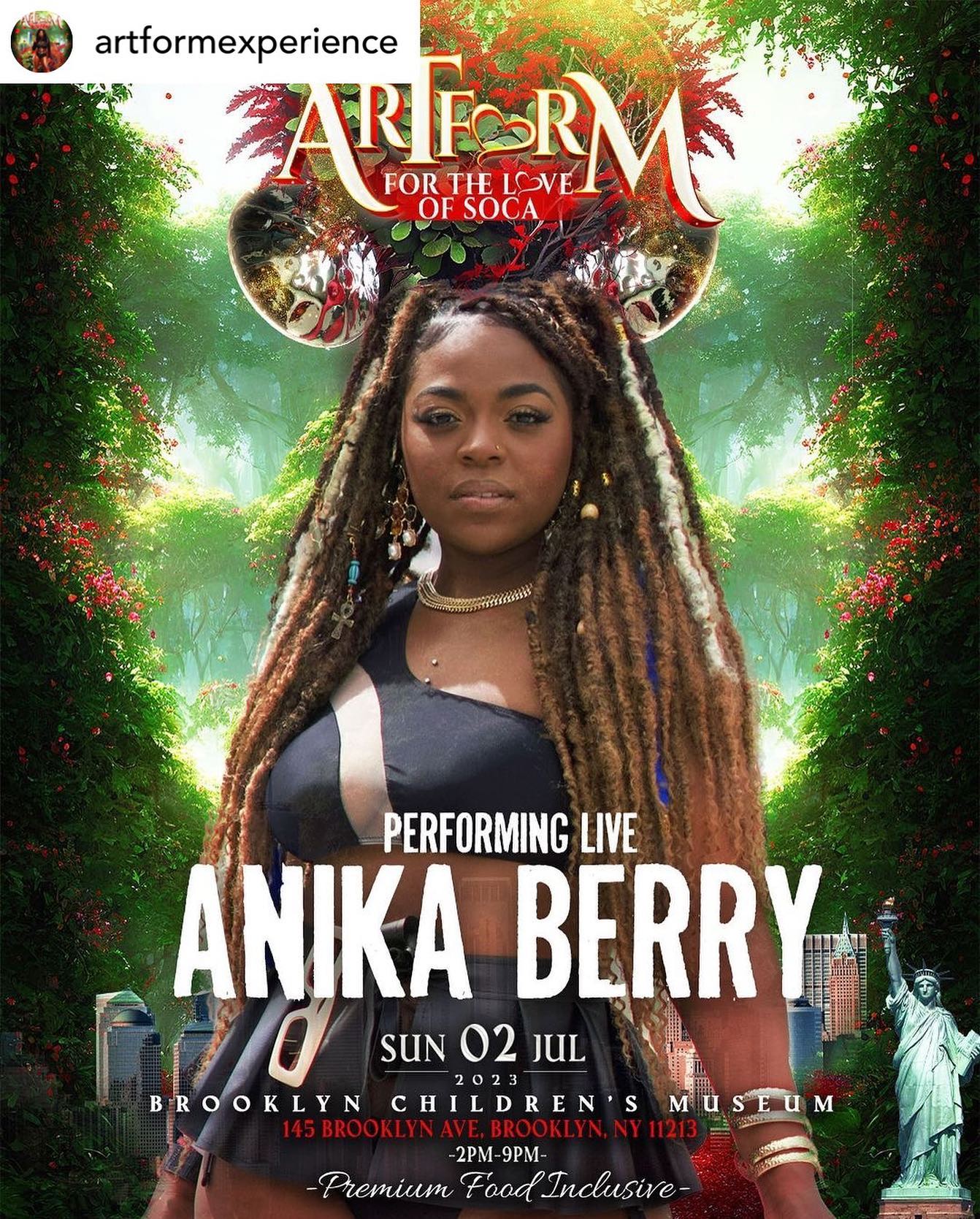 • Young, Talented & Beautiful upcoming superstar @anikaberry_ will be at ARTFORM.

NADIA BATSON IN CONCERT
🥁 Full Band
🏽 Dancers
 Performances By: Destra, Farmer Nappy, Adam O, Ronnie McIntosh, SuperBlue, Anika Berry and more 

🗓️ Sunday July 2nd 2023 
 Brooklyn Childrens Museum 
145 Brooklyn Ave, Brooklyn, NY 

️ 2pm - 9pm 
Showtime 6pm 

~ PREMIUM FOOD INCLUSIVE ~

🎟️ TICKETS 
Click Link In Bio

Physical Tickets available @savannahspiced 

@artformexperience @nadiabatson @natslamming